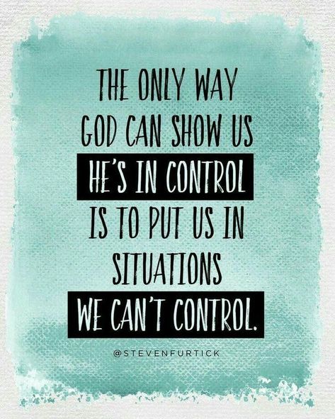 “The only way God can show us He’s in control is to put us in situations we can’t control.” Steven Furtick Steven Furtick Quotes, Life Struggles, Truths Feelings, Steven Furtick, Architecture Quotes, Super Quotes, Ideas Quotes, Trendy Quotes, Quotes Life