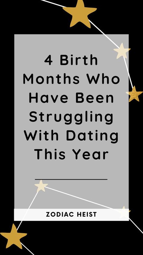 4 Birth Months Who Have Been Struggling With Dating This Year Mixed Signals, Soft Heart, Libra Facts, Leo And Virgo, Sagittarius And Capricorn, Virgo And Libra, Capricorn And Aquarius, Earth Signs, Moon Signs