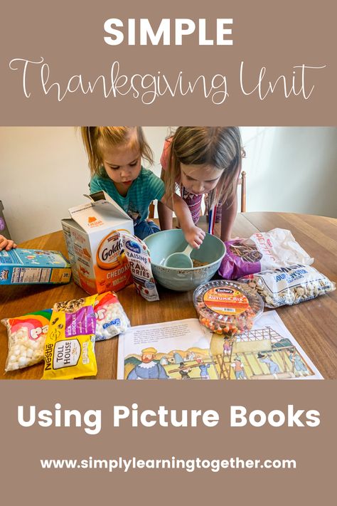 Simple Thanksgiving Unit using picture books - Homeschool Unit Study Thanksgiving Unit Study Homeschool Free, Homeschool Thanksgiving Unit Study, Thanksgiving Unit Study Homeschool, Thanksgiving Homeschool, Thanksgiving Unit Study, Homeschool Thanksgiving, Unit Studies Homeschool, Thanksgiving Kindergarten, Thanksgiving Stories