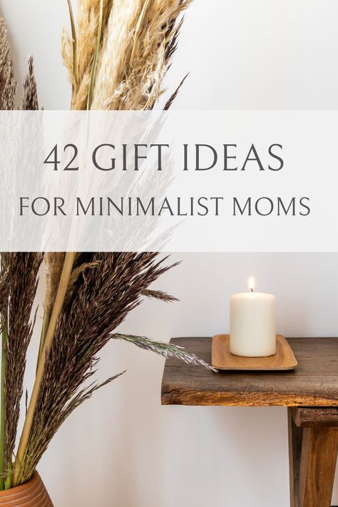 42 Minimalist gift ideas for Mother's Day Simple Birthday Gift For Mom, Small Gift For Mom, Simple Gifts For Mom, Simple Mothers Day Gifts, Crunchy Mom Gifts, Gifts For Minimalists, Minimalist Gift Ideas, Thoughtful Gifts For Mom, Simple Gift Ideas