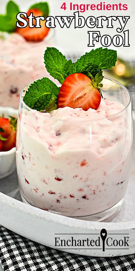 Strawberries and cream are in dessert glasses garnished with mint and a halved strawberry with text overlay. Strawberries And Whipped Cream Ideas, Strawberry And Whipped Cream Desserts, Strawberry Fool Recipe, Whip Cream Pudding Desserts, Dessert With Whip Cream, Fruit And Whipped Cream Desserts, Fruit Whipped Cream Desserts, Easy Whipped Cream Desserts, Strawberry And Cream Dessert