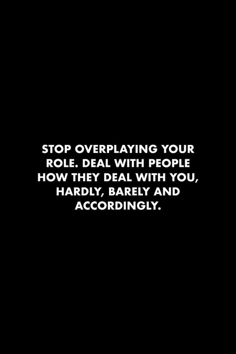 Not Dealing With People Quotes, Non Appreciative Quotes People, No It All Quotes People, Value Your Self Quotes, People Used You Quotes, Real Ones Quotes People, Hot And Cold Quotes Feelings, No Time For People Quotes, Dont Value You Quotes