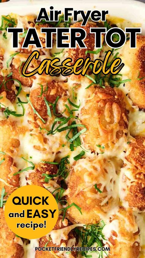 Air Fryer Tater Tot Casserole Air Fryer Tater Tot Casserole, Hawaiian Baked Beans, Tater Tot Casserole Recipe, Sweet Potato Tots, Tater Tot Recipes, Quick Family Dinners, Tater Tot Casserole Recipes, Tot Casserole, Tater Tot Casserole