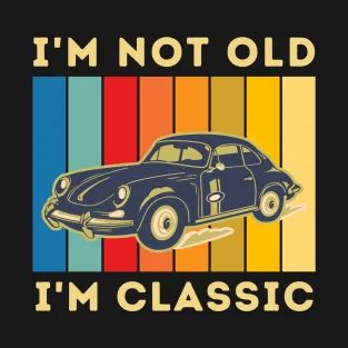 Im not old Im Classic Shirt | Classic Car Shirt | Retro Car T-Shirt Im Not Old Im Classic, Nova Car, Car T Shirt, Car Shirts, Retro Car, Retro Cars, Classic Shirt, Classic Car, Cool T Shirts