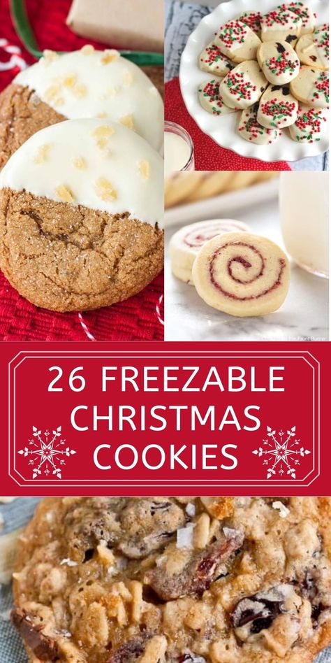 Freezer Christmas Cookies Make Ahead, Christmas Cookies Bake Ahead, Make Ahead Holiday Treats, Cookies Good For Freezing, Freeze Ahead Christmas Cookies, Cookies That Freeze Well Christmas, Must Make Christmas Cookies, Freezer Box Cookies, Holiday Baked Treats