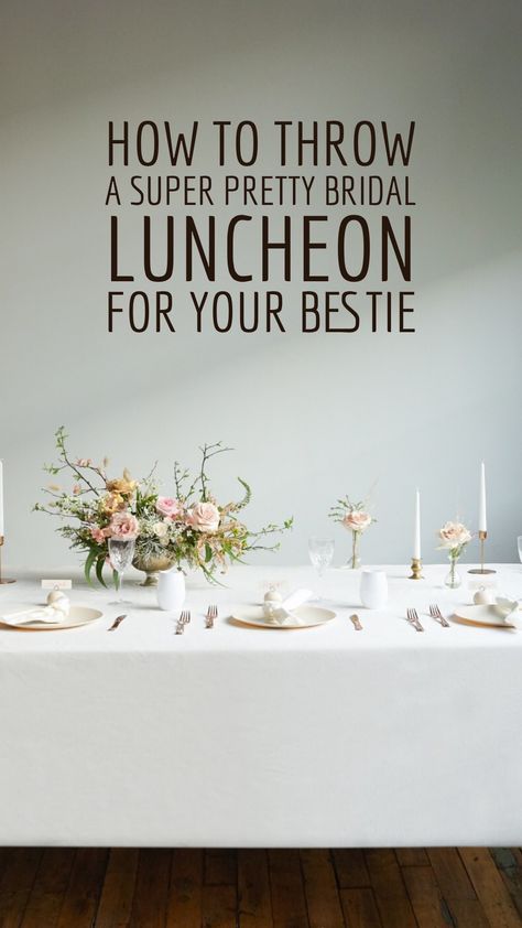 Bridesmaid Luncheon Decorations, Bridesmaid Luncheon Tablescapes, Light Luncheon Menu Ladies Lunch, Bridesmaid Luncheon Ideas Food, Bridal Luncheon Tablescape, Bridal Luncheon Decor, Bridal Shower Luncheon Ideas, Bridal Luncheon Menu Ideas, Bridal Luncheon Ideas Decorations