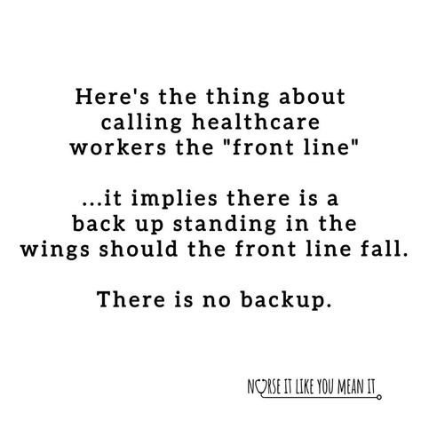 𝗥𝗲𝗯𝗲𝗰𝗰𝗮 𝗥𝗡 𝗕𝗡 + 𝗟𝗮𝘂𝗿𝗮 𝗥𝗡 𝗣𝗵𝗗𝗰 on Instagram: “@nurseitlikeyoumeanit #nursingknowledge #healthcareworkers #healthcareheroes #nursingstudent #nurseitlikeyoumeanit #nursingjobs…” Critical Care Nursing Quotes, Surgical Technologist Quotes, Working In Healthcare Quotes, Long Term Care Nursing Quotes, Nursing Burnout Quotes, Nurse Sayings Quotes, Medical Memes, Nursing Quotes, Nursing Fun