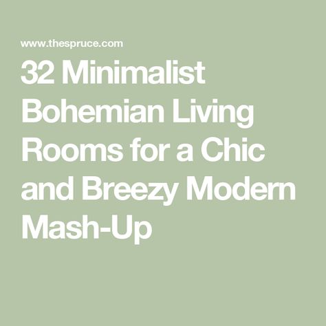 32 Minimalist Bohemian Living Rooms for a Chic and Breezy Modern Mash-Up Minimalist Bohemian Living Room, Boho Minimalist Living Room, Bohemian Style Living Room, Bohemian Style Living, Eccentric Decor, Boho Style Accessories, Emily Henderson Design, Ford Interior, Minimalist Bohemian