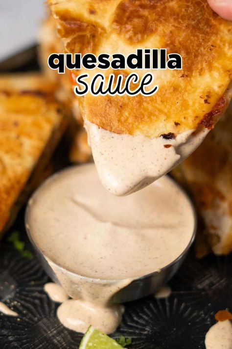 Love quesadillas? You're going to enjoy them even more with my Quesadilla Sauce! Quesadilla dipping sauce is creamy, tangy, and irresistible. via @thesundaysupper Quesadilla Sauce Recipes Easy, Greek Yogurt Quesadilla Sauce, Dip For Quesadillas, Dipping Sauce For Quesadillas, Chicken Quesadilla Sauce Recipe, Steak Quesadilla Sauce, Empanadas Dipping Sauce, Quasadias Recipes, Sides For Quesadillas