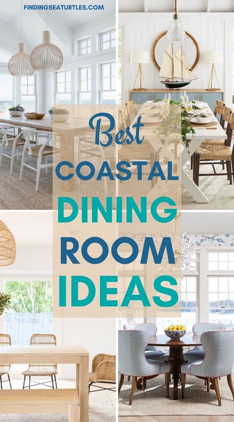 23 Best Inspirational Coastal Dining Rooms Coastal Dinning Room, Coastal Dining Rooms, Coastal Dining Room Table, Beachy Dining Room, Room Ideas Coastal, Coastal Dining Room Ideas, Modern Coastal Dining Room, Coastal Farmhouse Dining Room, Coastal Dining Table