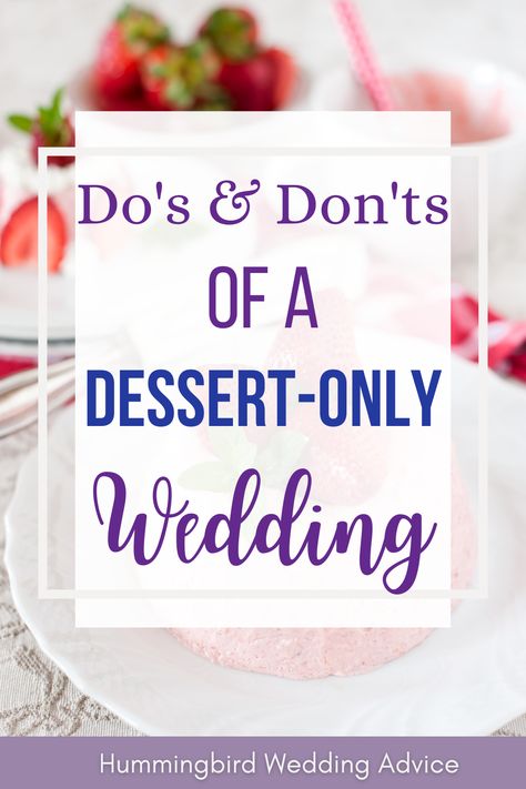 Hosting a dessert-only wedding reception can be a great way to save money on your wedding, and also have some great food there. To make sure your wedding guests have a great experience, take note of the do's and don'ts of this kind of reception. The right time of day, proper communication with guests on what to expect, and making sure you eat before your reception are crucial to having a great day. More tips in the blog post! // wedding tips // bride // groom // cake // dessert // reception // Wedding Cake On Every Table, Dessert Only Reception, Light Wedding Reception Food, Simple Food Ideas For Wedding Reception, Brownies For Wedding Reception, Wedding Reception Treats, Dessert Wedding Reception Ideas, Snack Foods For Wedding Receptions, Cake And Punch Wedding Reception Ideas