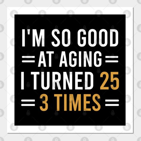 75th Birthday Sayings, 75th Birthday Tshirt Ideas, Vintage 75th Birthday Party, Funny 75th Birthday Sayings, Funny 75th Birthday Quotes, 75th Birthday Party Ideas For Mom, 75 Birthday Party Ideas, 69th Birthday Party Ideas, 75 Birthday Party Ideas Dad