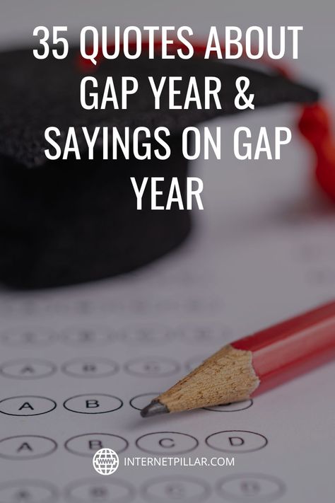 35 Quotes about Gap Year & Sayings on Gap Year - #quotes #bestquotes #dailyquotes #sayings #captions #famousquotes #deepquotes #powerfulquotes #lifequotes #inspiration #motivation #internetpillar Gap Year Quotes, University Quote, After College, Year Quotes, Age Gap, Gap Year, Best Motivational Quotes, Powerful Quotes, Teaching Art