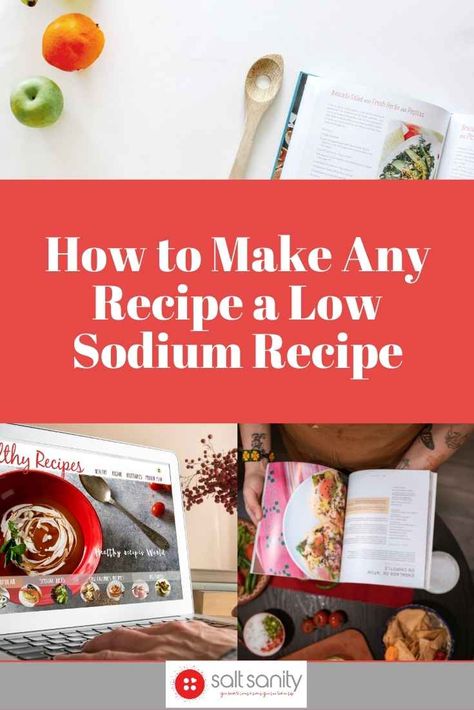 Learning to turn any recipe into a low sodium recipe is a crucial step in transitioning to your low sodium lifestyle. These simple tips will show you how. Low Sodium Tasty Recipes, Low Sodium Au Jus Recipe, Low Sodium Cake, Low Sodium Dessert Recipes, Low Sodium Foods List Blood Pressure, How To Lower Sodium Intake, Low Sodium Pancakes, Low Sodium Snacks Blood Pressure, 2000mg Sodium Diet