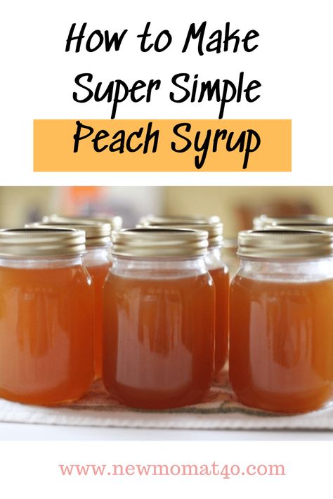 Peach Syrup Recipe, Canning Peaches, Peach Syrup, Simple Syrup Recipes, Pancake Syrup, Homemade Syrup, Peach Jam, Jam And Jelly, Canned Peaches