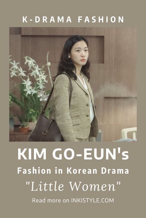 Kim Go-Eun's wardrobe in 'Little Women' also personifies her modesty and determination to come out stronger on the other side. #kdrama #kdramafashion #koreanfashion #koreandrama #kimgoeun Little Women Kdrama, Women Kdrama, Kim Go Eun Style, Kim Go Eun, Little Women, K Drama, Episode 5, Character Outfits, The Other Side