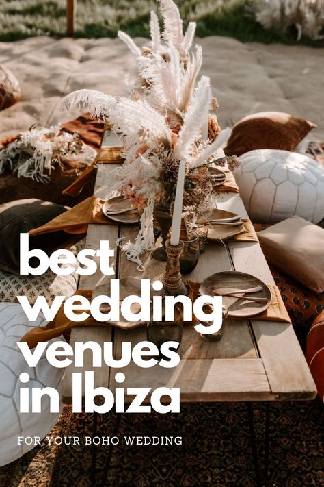 Best wedding venues in Ibiza Ibiza Wedding Decoration, Boho Wedding Venues, Ibiza Wedding Venues, Abroad Wedding, Dream Wedding Locations, Low Key Wedding, Rustic Beach Wedding, Rural Wedding, Champagne Brunch