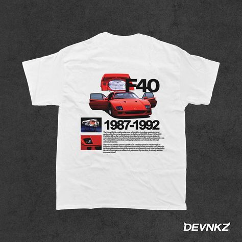 Vintage F-40 T-Shirt (Design is on the back) -100% Cotton -Comfortable unisex fit -Tear-away label -True to Size Vintage Car Tshirts, Car Tshirt Design, Enemy Design, Racing Clothes, Streetwear Tshirt Design, Graphic Shirt Design, Trippy Designs, Car Shirts, Shirt Business