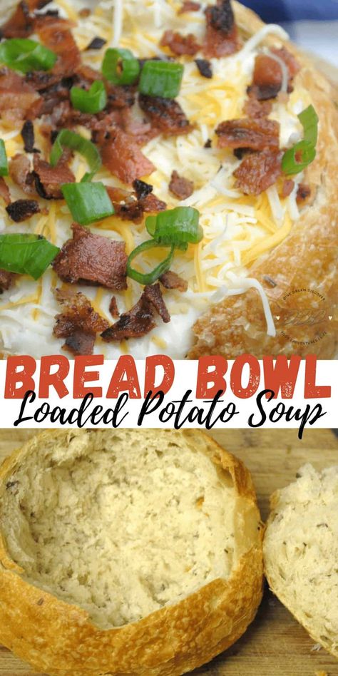 Loaded Potato Soup Bread Bowl Recipe - Dine Dream Discover Bread Bowl Potato Soup, Potato Soup In Bread Bowl, Soup Bread Bowl Dinners, Soup Bread Bowls Recipe, Bread Bowl Recipe Dinner, Breadbowl Soup Recipes, Bread For Potato Soup, Soup Bowl Recipes, Bread Bowls And Soup