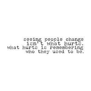 Seeing people change isn't what hurts. What hurts is remembering who they used. | Unknown Picture Quotes | Quoteswave Quotes About Change, John Maxwell, Life Quotes Love, People Change, Super Quotes, Trendy Quotes, Change Quotes, New Quotes, Quotes About Strength