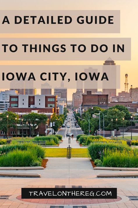 A setting sun on a Midwestern town with text: A detailed guide to things to do in Iowa City, Iowa Iowa City Things To Do In, Sioux City Iowa Things To Do, Things To Do In Iowa, Iowa Road Trip, College Visits, Sioux City Iowa, Iowa Travel, Iowa State University, Sioux City