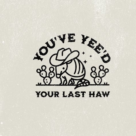 Cute Svg For Shirts, Armadillo Cowboy, Svg For Men, Htv Designs, Country Vintage, Custom Tee Shirts, Funny Tattoos, Graphic Design Software, Best Inspirational Quotes