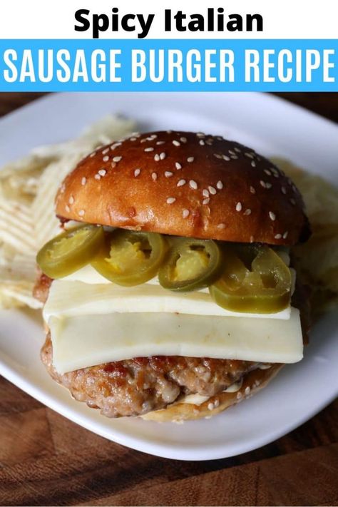 Italian Sausage Burgers Recipes, Italian Sausage Patties Recipes, Italian Sausage Burgers, Spicy Burger Recipes, Sausage Burger, Pizza Burgers Recipe, Pork Burgers Recipes, Sausage Burgers, Italian Pork