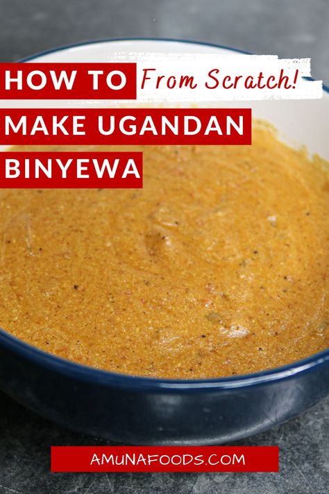 How To Make Authentic BINYEWA From Scratch 🥜 Peanut Butter Soup/Ground Nut Stew/Sauce 🇺🇬 Ugandan Recipe Ground Nuts Recipes, Ground Nut Soup, Ground Nut Stew, Ugandan Recipes, Uganda Food, Ugandan Food, Butter Soup, Peanut Butter Soup, Peanut Sauce Recipe