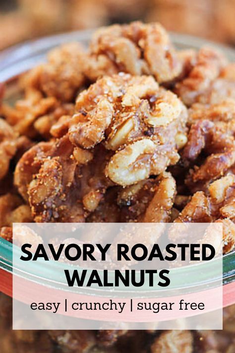 a jar of savory roasted walnuts. Savory Walnut Snacks, Toasted Walnuts Recipe Savory, Roasting Walnuts Recipe, Seasoned Nuts Recipe Healthy, Savory Roasted Walnut Recipes, Savory Walnuts Recipe, Savoury Walnut Recipes, Baked Walnuts Recipe, Roasted Walnuts Recipe Healthy