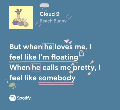 Cloud 9 Aesthetic Song, Song Wallpapers Lyrics, Clouds Song Lyrics, Cloud 9 Beach Bunny Aesthetic, Cute Music Lyrics, Sing Lyrics Quotes, She Looks Just Like A Dream Lyrics, Love Song Lyrics Aesthetic, Cute Lyrics For Boyfriend