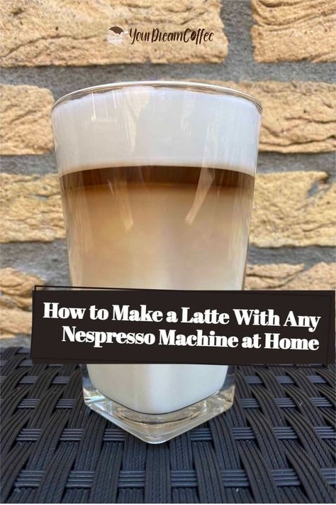 Nespresso Hot Latte Recipes, How To Make A Latte With Nespresso, How To Use Nespresso Machine, Nespresso Recipes Latte, Nespresso Lattissima Recipes, Nespresso Cappuccino Recipe, Melozio Nespresso Recipe, Nespresso Machine Recipes, Best Nespresso Recipes