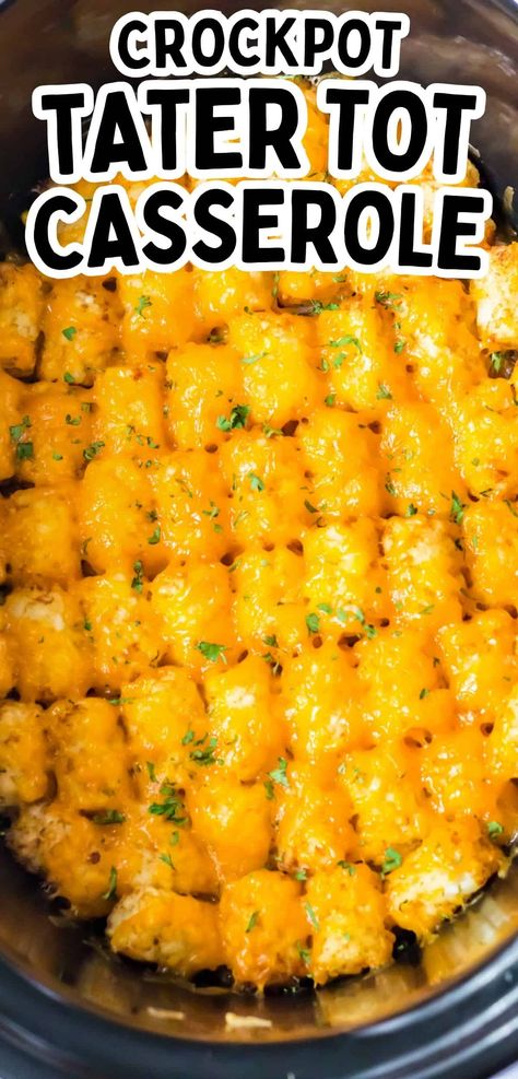 Tater Tot Casserole Slow Cooker, Easy Crockpot Tater Tot Casserole, Tater Tot Casserole In Crockpot, Crockpot Tater Tots, Crockpot Recipes With Tater Tots, Crockpot Tatertot Casserole Recipe Beef, Tatter Tots Casserole Crockpot, Slow Cooker Tator Tot Casserole, Crockpot Tator Tot Casserole Recipe