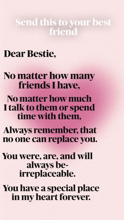 SEND THIS TO UR BFF Quotes For Ur Best Friend, Quotes To Say To Your Best Friend, Sweet Things To Say To Your Friend, Things To Say To Your Best Friend Deep, Send This To Your Best Friend And Say Nothing, What To Send To Your Best Friend, Sweet Things To Send To Your Best Friend, Sorry Letter To Best Friend, Bff Poems