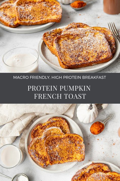 Protein Pumpkin French Toast, Pumpkin Protein French Toast, Low Calorie Breakfast Recipes Meal Prep, Breakfast Prep Protein, Pumpkin Meal Prep, High Protein Pumpkin Breakfast, Fall Protein Recipes, Pumpkin Protein Recipes, High Protein Fall Recipes