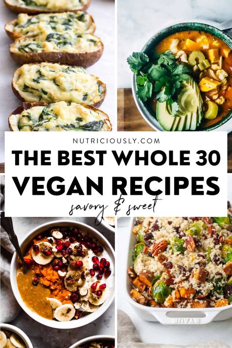 25+ Vegan Whole30 Recipes (Dinner & Dessert) 2 Healthy Vegan Whole Food Recipes, Whole 30 Recipes Plant Based, Vegan Whole Foods Recipe, Vegan Recipes Dairy Free, Paleo Vegan Dinner, Vegan Dinner Whole Foods, Vegetarian Recipes Whole 30, Plant Based Paleo Recipes, Easy Wfpb Dinner