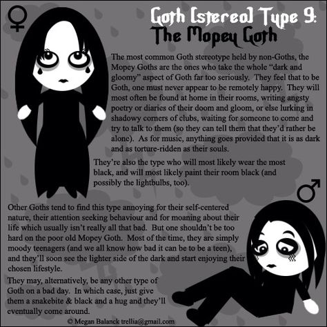 Mopey Goth Mopey Goth, Goth Types, Different Types Of Goth, Faerie Goth, Perky Goth, Goth Culture, Goth Diy, Gothic Crafts, Types Of Goth