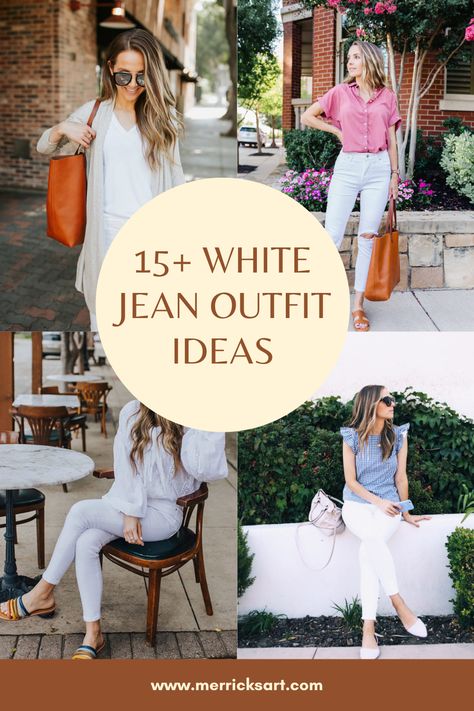 White Jeans Spring 2023, How To Pair White Jeans, White Jeans Outfit Summer 2023, Styling White Jeans Summer, White Denim Jeans Outfit Summer, White Jeans Outfit Spring 2023, White Jeans Outfit Spring Casual, White Cropped Jeans Outfit, Summer Outfits With White Jeans