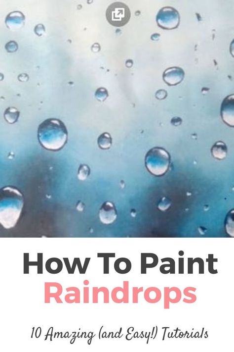 How To Paint Raindrops On A Window, Painting Water Drops Acrylic, How To Paint A Water Drop, How To Paint Water Droplets, Painting Water Droplets, Paint Raindrops, Rain Drops On Flowers, Paint Water Droplets, Watercolor Raindrops