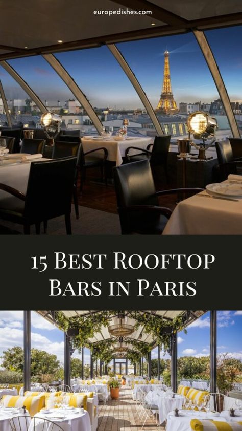 15 Best Rooftop Bars Paris, France - Paris Rooftop Bars List Bars In Paris, Hotel Rooftop Bar, Paris Bars, Paris Things To Do, Paris Rooftops, Paris Winter, Paris France Travel, Paris Travel Tips, Best Rooftop Bars