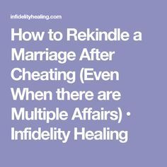 Rekindle Marriage, After Infidelity, Rekindle Love, Commit Adultery, Rebuilding Trust, Broken Marriage, Happy Married Life, Saving A Marriage, You Cheated