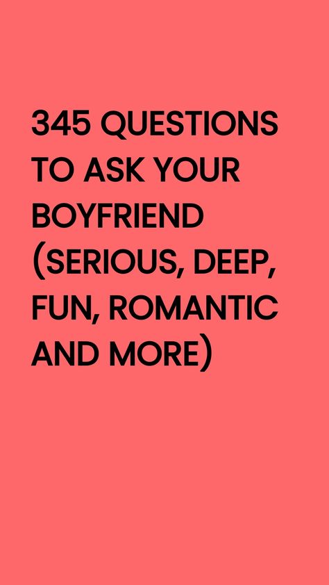 Stop worrying about what to talk about! Here are over 300 questions to ask your boyfriend to get to know him and strengthen your bond. What Should I Talk To My Boyfriend About, Cute Things To Talk About With Boyfriend, Good Question To Ask Your Boyfriend, Intentional Questions To Ask Boyfriend, Topics To Talk With Boyfriend, Random Questions For Boyfriend, Question To Ask Your Boyfriend Deep, 50 Questions To Ask Your Boyfriend, Psychological Questions To Ask Boyfriend