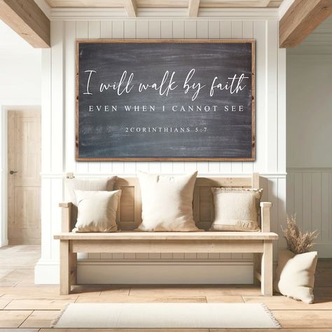 I Will Walk by Faith Even When I Cannot See Wood Sign, 2 Corinthians 5 7, Modern Farmhouse Christian Scripture Bible Verse Wall Decor - Etsy Big Entryway Wall Ideas, Barndominium Wall Decor, Modern Farmhouse Decorating Ideas For The Home, Entry Hallway Ideas Farmhouse, Mudroom Pictures Decor, Distressed Farmhouse Decor, Walkway Wall Decor, Modern Farmhouse Hallway Wall Decor, Magnolia Home Inspiration