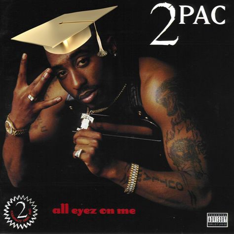 Music themed graduation cap 2pac Songs, 2pac Music, 2pac Pictures, Rap Album Covers, All Eyez On Me, Rap Albums, Tupac Shakur, California Love, I Love Music