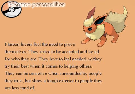 Flareon personality Pokemon Poem, Pokemon Personalities, Pokemon Flareon, Pokemon Eevee Evolutions, Team Mystic, Pokemon Eeveelutions, Gotta Catch Them All, Eevee Evolutions, Pokemon Eevee