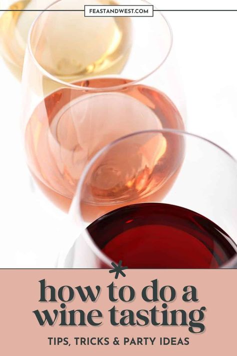 Whether you’re already a wine lover or a newbie, learning the basics of how to taste wine properly can be an enjoyable and rewarding experience. https://feastandwest.com/2024/06/25/wine-tasting/ Wine Tasting Decorating Ideas, Wine Tasting Event Decor, Wine Tasting Party Ideas, Tasting Party Ideas, Wine Tasting Events, Wine Tasting Party, Tasting Party, Wine Pairing, Wine Lover