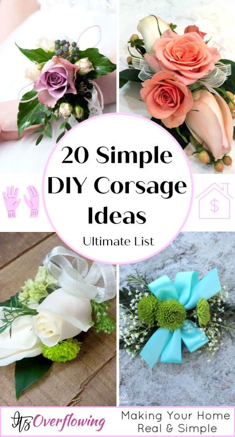 20 Simple DIY Corsage Ideas  How To Make A Corsage Corsage Alternatives Diy, Diy Corsage Wristlet Prom, Diy Rose Corsage, How To Make A Wrist Corsage Diy Simple, Diy Wrist Corsage Tutorial, Diy Mother’s Day Corsage, How To Make A Wedding Corsage, Homemade Corsage And Boutonniere, How To Make A Simple Boutonniere