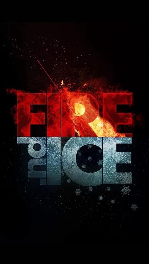 Fire And Ice Wallpaper, Fire N Ice, Ice Party, 8th Grade Dance, Creative Typography Design, Amoled Wallpapers, Flame Art, Creative Typography, Original Wallpaper