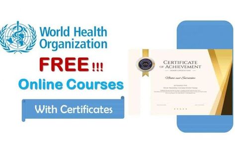 WHO Free Online Courses with free Certificates 2022-2023 Free Certified Online Courses, Free Online Classes With Certificate, Free Courses With Certificates, Google Courses, Free Online Courses With Certificate, Free Certificate Courses, Free College Courses Online, Online Computer Courses, Online Courses Free