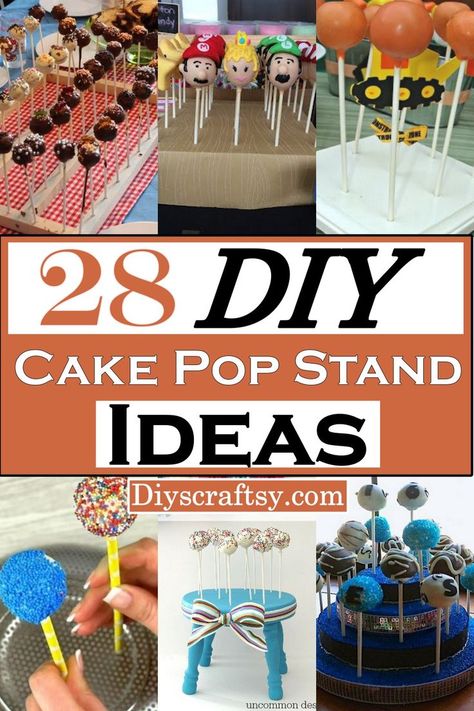 DIY Cake Pop Stand Ideas Cake Pop Serving Ideas, Diy Cakepop Holder, Display Cake Pops Ideas, Cakepop Holder Ideas, Homemade Cake Pop Stand, Cake Pops Serving Ideas, How To Make A Cake Pop Stand Diy, Cake Pops Stand Diy, Diy Cakesicle Stand