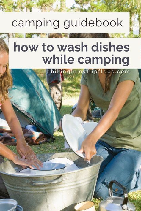 A complete guide on how to wash dishes camping make this outdoor chore easier. Tips, gear, and steps for washing dishes when camping. #camping #campingtips Tent Camping Checklist, Tent Camping Organization, Camping Checklist Family, Camping Girl, Camping Dishes, First Time Camping, Camping In The Rain, Camping For Beginners, Weekend Camping Trip